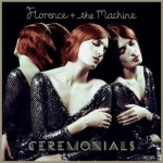 ‘Ceremonials’: una lírica fantasía by Florence + The Machine