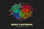 ‘De polvo y flores’, lo nuevo de Miss Caffeina